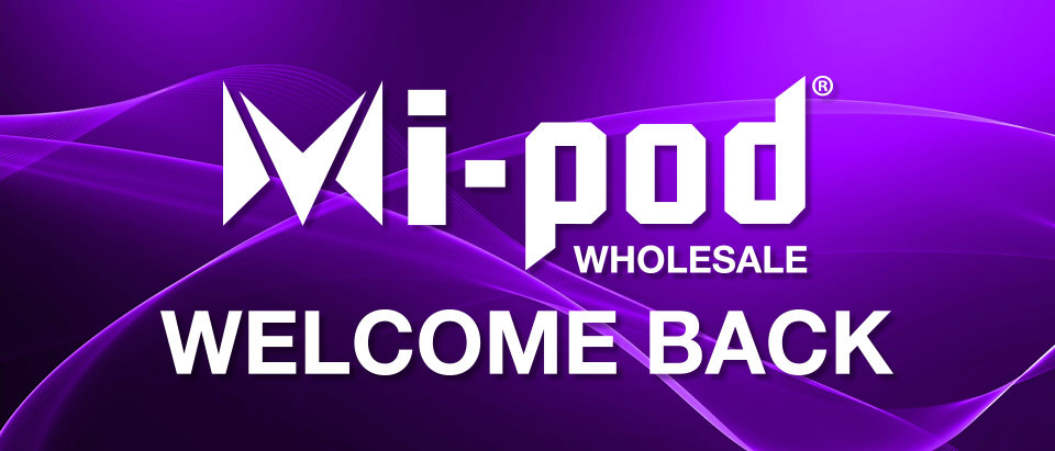 Welcome back to the new Mi-Pod Wholesale site