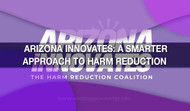 Arizona Innovates: A Smarter Approach to Harm Reduction