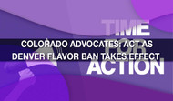 Colorado Advocates: Act as Denver Flavor Ban Takes Effect