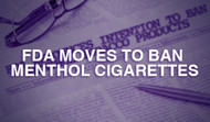 FDA Moves to Ban Menthol Cigarettes