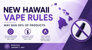 Hawaii Approves Sweeping Vape Restrictions, Creating One of the Nation's Strictest Markets 