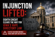 Eighth Circuit Clears the Way for Iowa’s Vape Directory Law 