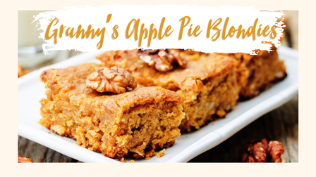 Bake Something Delicious: Granny’s Apple Pie Blondies
