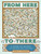 From Here to There: A Book of Mazes to Wander and Explore