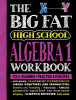 The Big Fat High School Pre-Algebra and Algebra 1 Notebook and Workbook Set