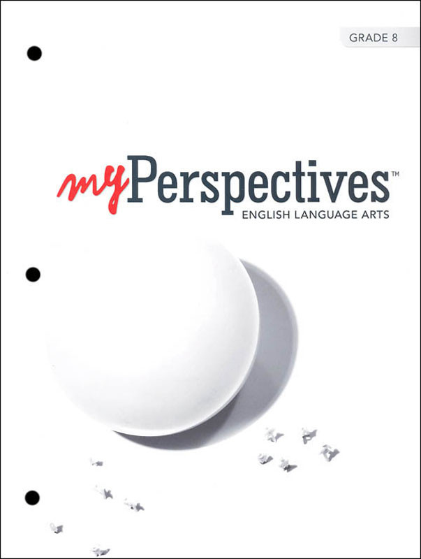 MyPerspectives Student Edition Grade 8