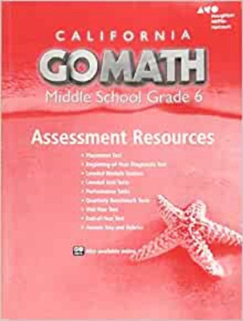 Go Math California Grade 6 Middle School Assessment Guide