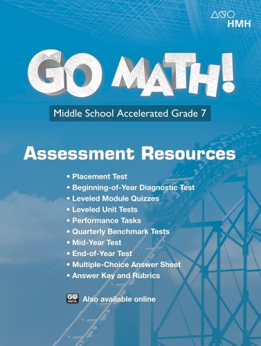 Go Math StA Assessment Resource with Answers Grade 7 Accelerated 2018
