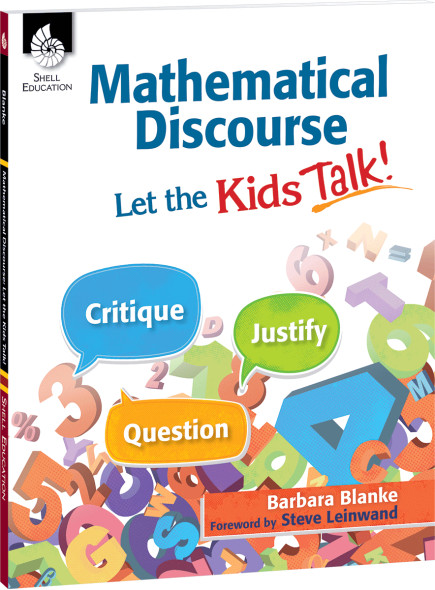 Grades K-12 Mathematical Discourse: Let the Kids Talk! Ebook