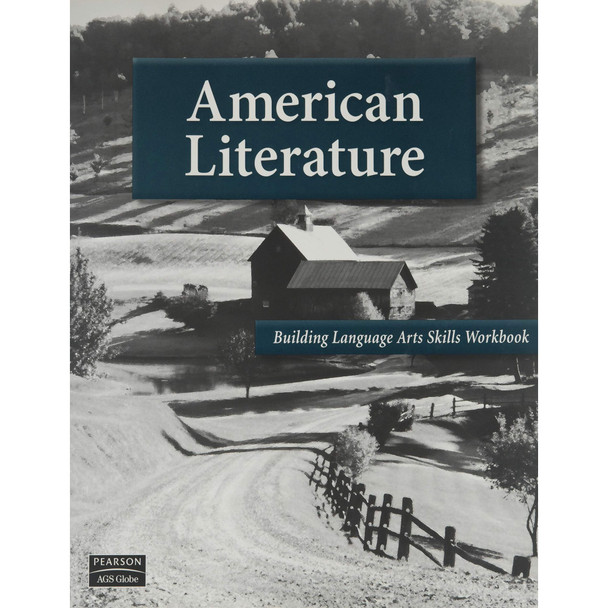 AGS American Literature: Building Language Arts Skills Workbook