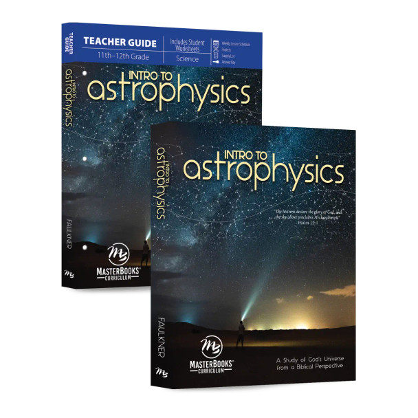 Grades 11-12 Master Books Intro to Astrophysics