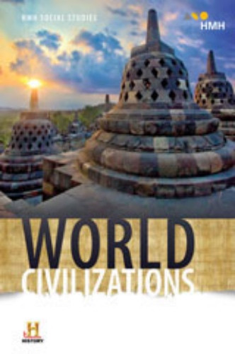 HMH Social Studies: World Civilizations Student Edition