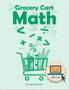 Grocery Cart Math Ebook for Grades 3-5