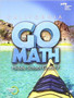 Go Math California Grade 7 Middle School Student Interactive Worktext