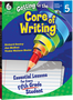 Getting to the Core of Writing: Essential Lessons for Every Fifth Grade Student Ebook