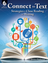 Connect to Text: Strategies for Close Reading and Writing Ebook