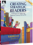 Creating Strategic Readers: Techniques for Supporting Rigorous Literacy Instruction Ebook