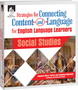 Strategies for Connecting Content and Language for ELLs: Social Studies EBook