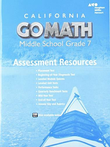 Go Math California Grade 7 Middle School Assessment