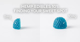 Hemp Edibles Dosing Guide: How to Find Your Sweet Spot with Delta 9 & CBD