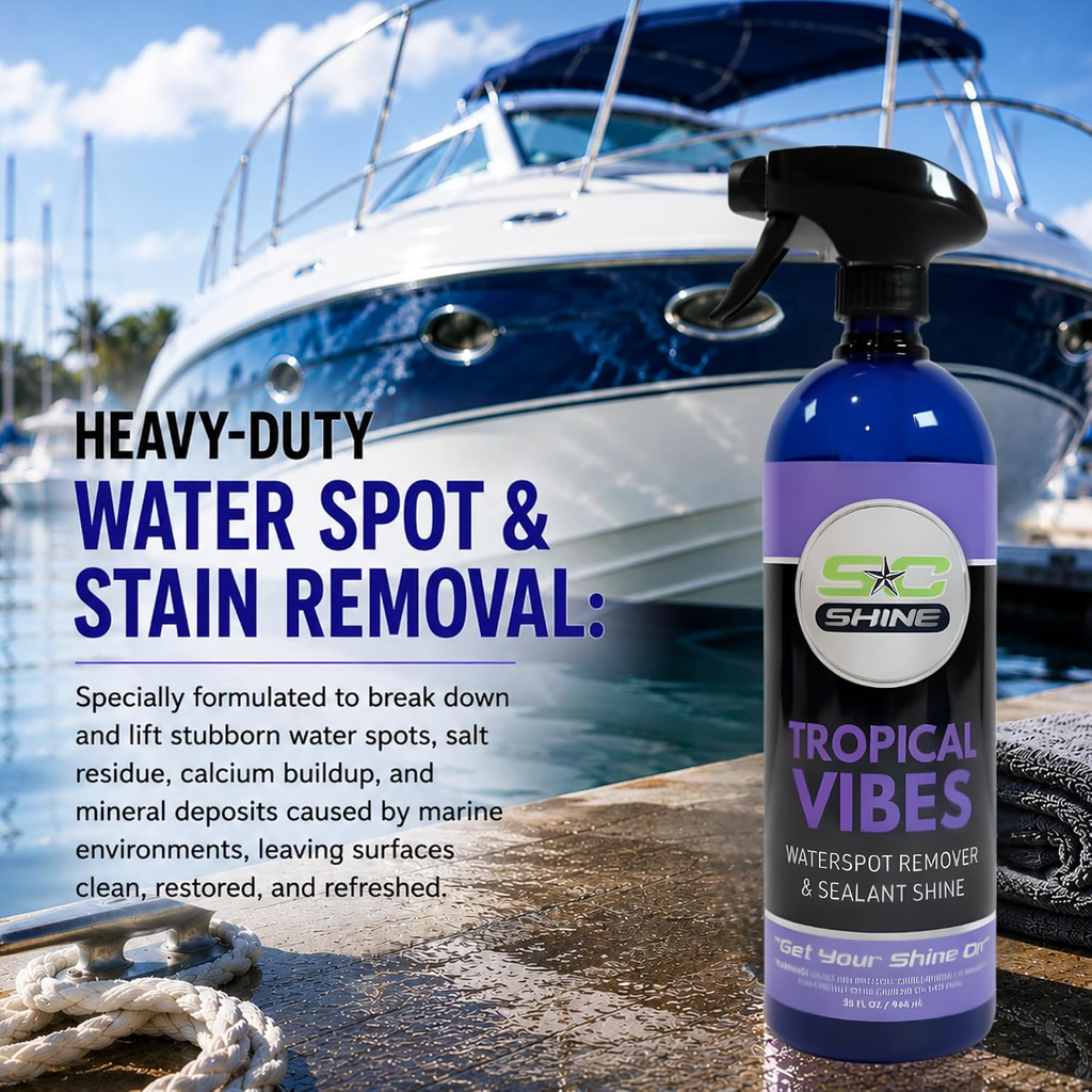 Tropical Vibes | Boat Water Spot Remover & Sealant Shine