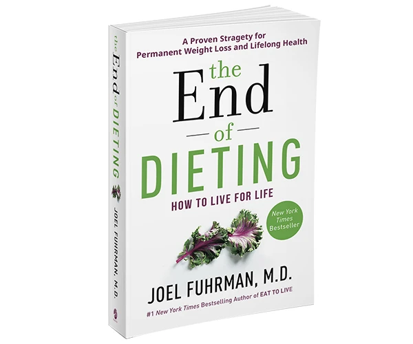 The End of Dieting: How to Live for Life by Joel Fuhrman, M.D.: paperback with the line A proven strategy for permanent weight loss and lifelong health, and a small photo of kale leaves.