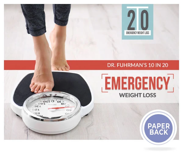 Dr. Fuhrman's 10 in 20 Emergency Weight Loss program cover: a person stepping onto a bathroom scale, with a Paperback badge.