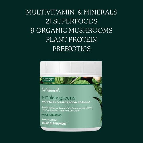 Harness the power of smart nutrition with Dr. Fuhrman's Complete Greens