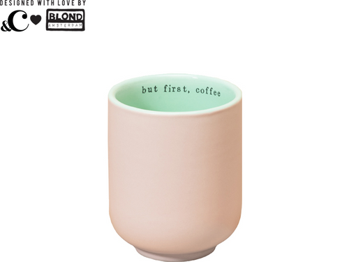 Roze kopje zonder oor - But first coffee
