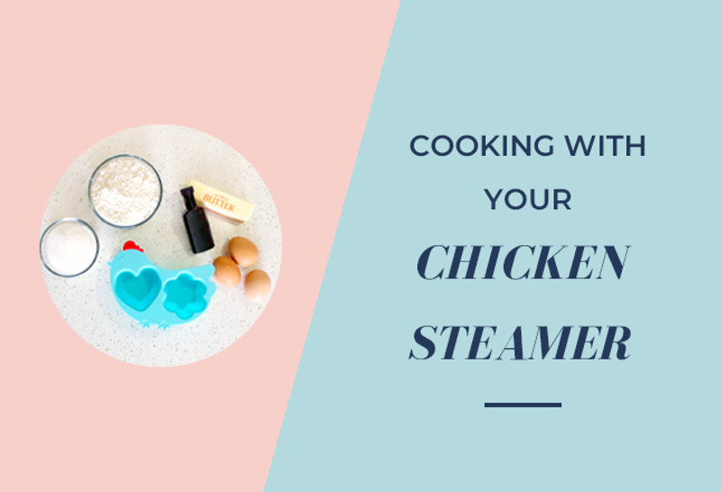 Cooking with your Innobaby Chicken Steamer