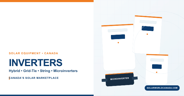 Solar World Canada Inverters - hybrid, grid-tie, string and microinverter equipment