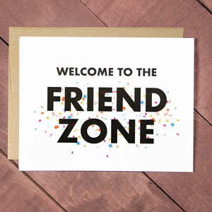 Violent Little Machine Shop "WELCOME TO THE FRIEND ZONE" Greeting Card Violent Little Machine Shop "WELCOME TO THE FRIEND ZONE" Greeting Card