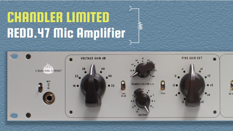 Chandler Limited REDD.47 - So much more than a microphone preamp!