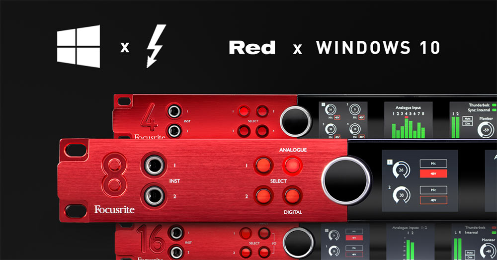 Focusrite Red Range Interfaces are now Windows 10 Compatible.