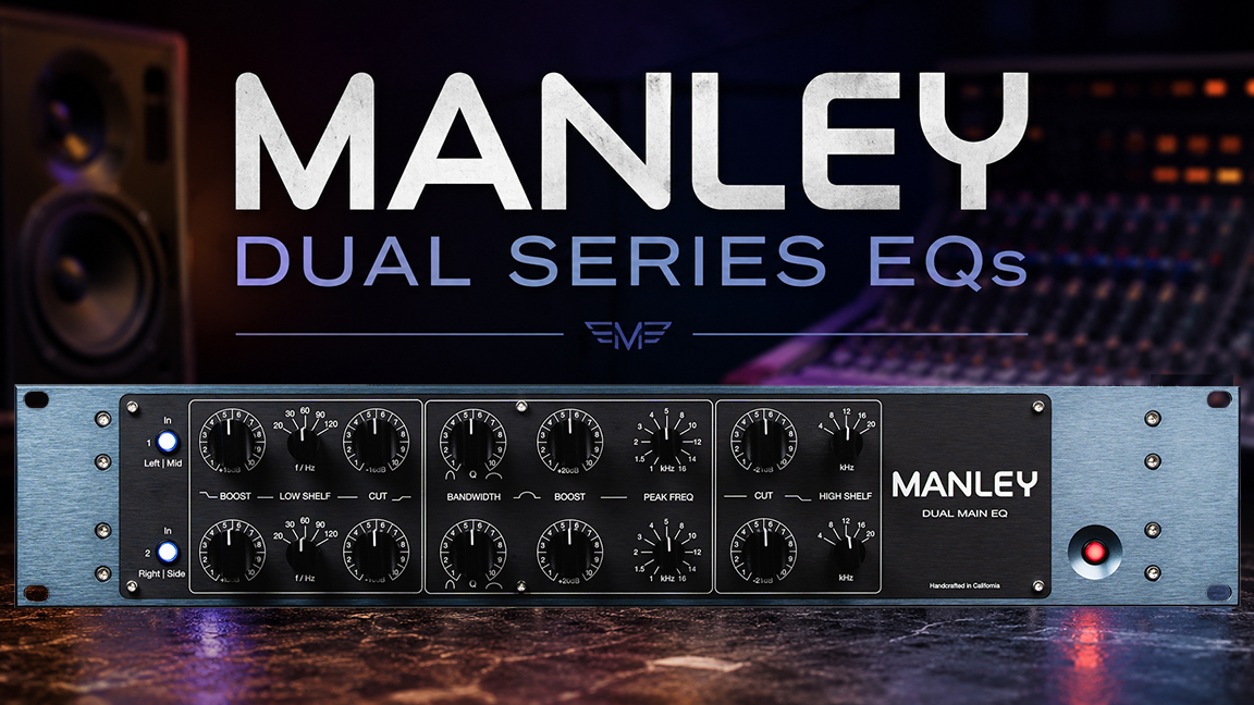 Introducing the new Manley Dual Series EQs: Analog Mastering Performance for Modern Studios