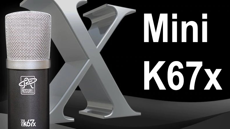 Introducing the NEW Roswell Mini K67x Microphone!