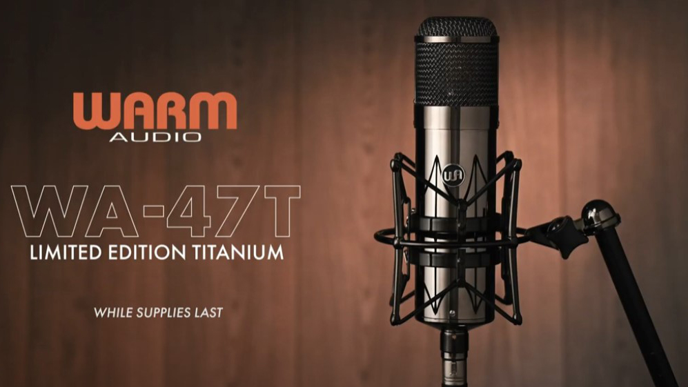 Introducing the New Warm Audio WA-47T Titanium Tube Microphone Introducing the New Warm Audio WA-47T Titanium Tube Microphone