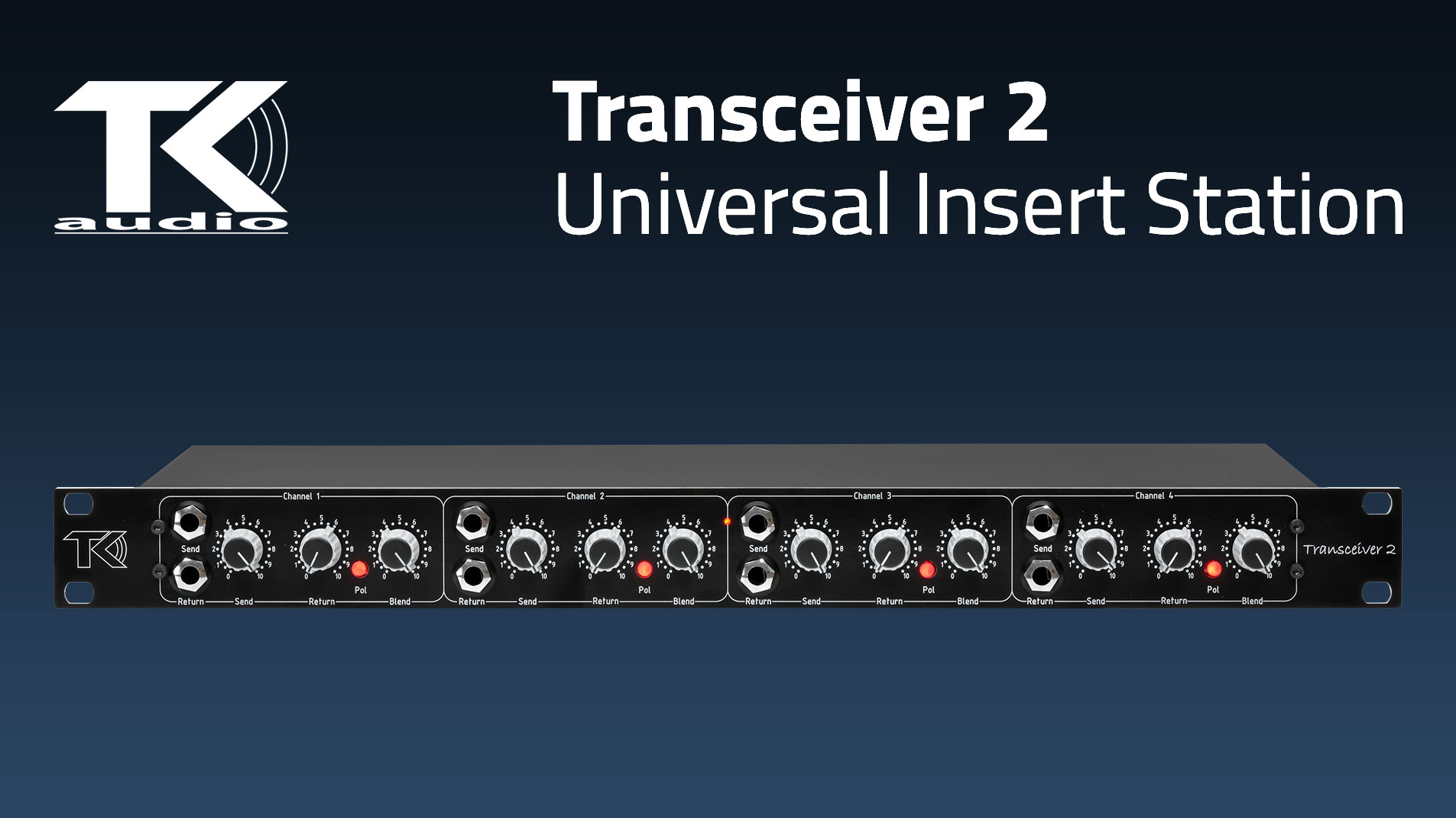 TK Audio adds the NEW Transceiver 2 Insert Station to their Lineup