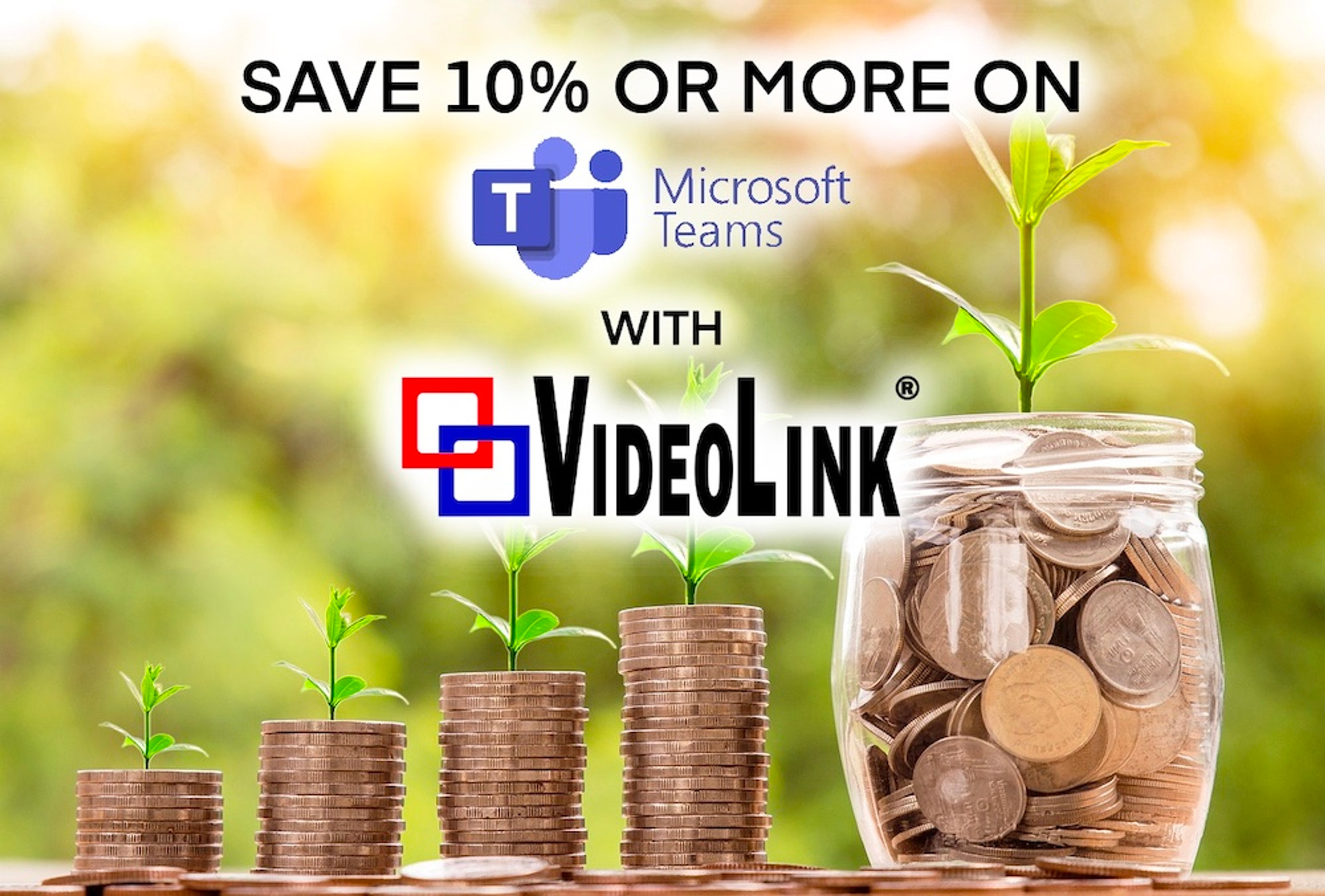 Save Big on Microsoft Teams with VideoLink