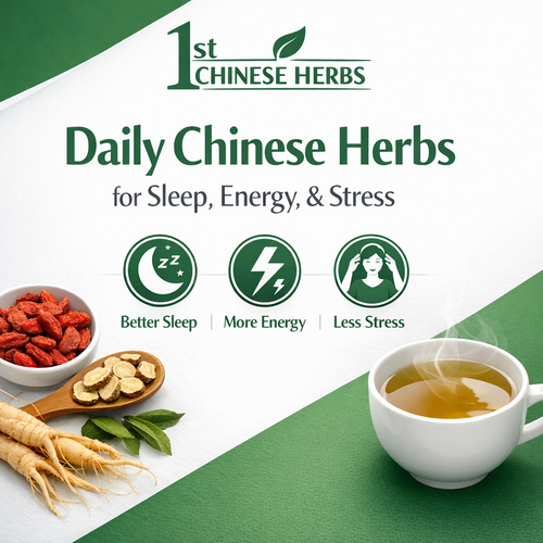 Daily Chinese Herbs for Better Sleep, Steadier Energy, and Stress Balance