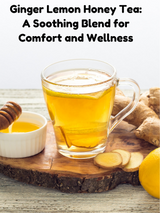Ginger and Lemon Tea: A warm cup of ginger and lemon tea, perfect for boosting immunity and soothing digestion