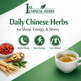 Daily Chinese Herbs for Better Sleep, Steadier Energy, and Stress Balance