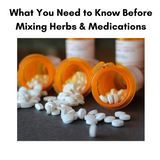 Top 5 Western & Chinese Herbs with Drug Interactions: What You Need to Know Before Mixing Herbs & Medications