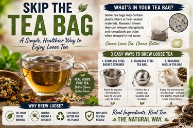 Skip the Tea Bag: An Easy Way to Brew Loose Tea Without Plastic-Containing Bags
