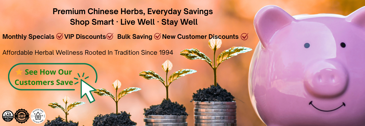 How to Save at 1st Chinese Herbs | VIP Deals, Bulk Pricing, Monthly Specials & Coupons