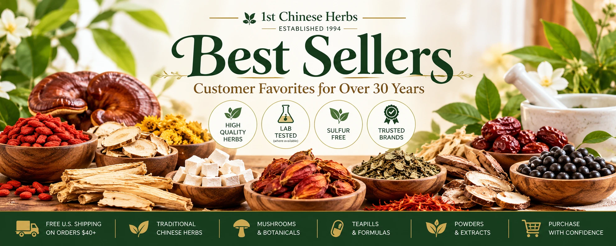 st Chinese Herbs best-selling Chinese herbs and teapills banner featuring premium dried roots, goji berries, reishi mushrooms, gardenia fruit, and traditional botanicals in wooden bowls. Established in 1994, offering quality herbs, lab-tested products where available, and free U.S. shipping on orders $40+