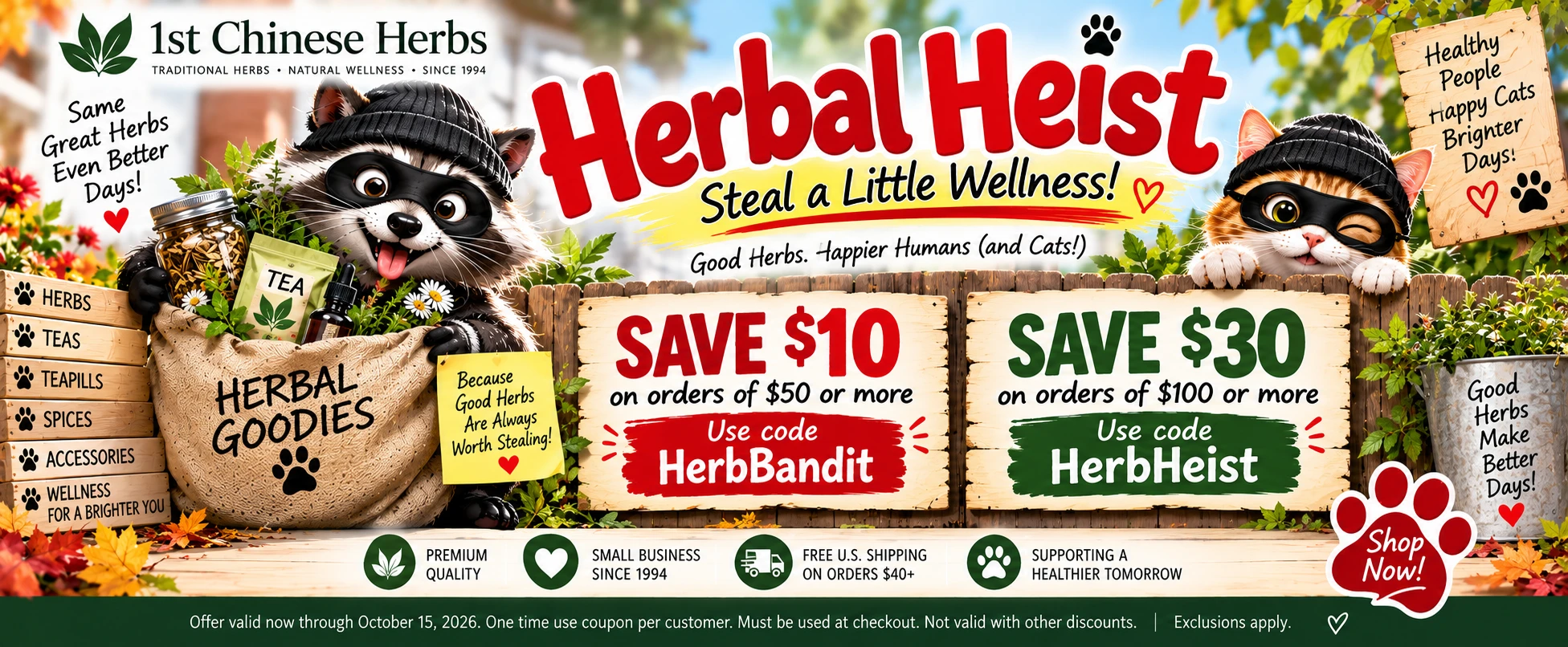 1st Chinese Herbs Herbal Heist sale banner with two cat bandits: save $10 on orders of $50 or more with HerbBandit, or $30 on orders of $100 or more with HerbHeist. Offer ends October 15, 2026.