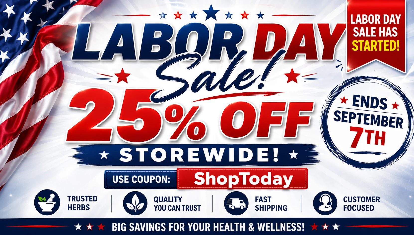 Celebrate Labor Day with 25% off storewide at 1st Chinese Herbs. Shop herbs, powders, teapills, extracts and more September 6–7. Use coupon ShopToday.