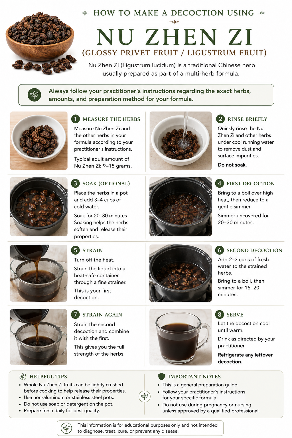 Step by step instructions on how to make a nu zhen zi decoction. 
