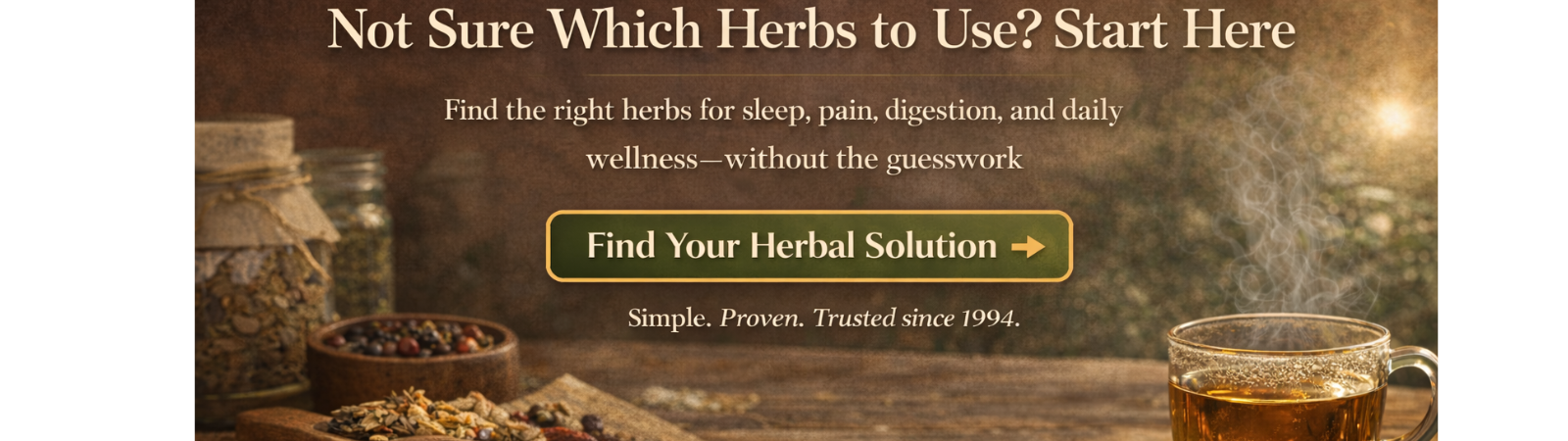 Herbal wellness tools.  Understanding how herbs work 